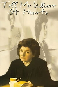 Tell Me Where It Hurts (1974)