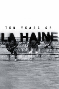 Ten Years of 'La Haine' (2006)