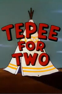 Tepee for Two (1963)