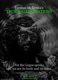 Terence McKenna's True Hallucinations (2016)