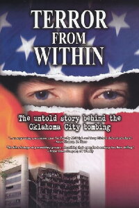 Terror from Within: The Untold Story Behind the Oklahoma City Bombing (2002)