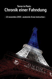 Terror in Paris: Chronik einer Fahndung (2022)
