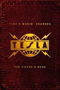 Tesla - Time's Makin' Changes: The Videos and More (2002)