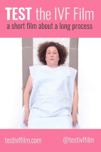 Test (The IVF Film) (2021)