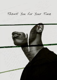 Thank You For Your Time (2023)