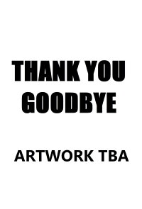 Thank You, Goodbye (2024)