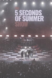 The 5 Seconds of Summer Show (Live & Backstage In Amsterdam) (2023)
