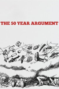 The 50 Year Argument (2014)