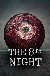 The 8th Night (2021)