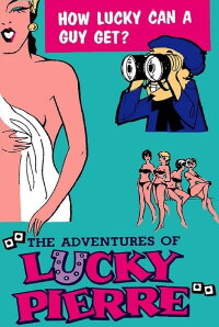 The Adventures of Lucky Pierre (1962)