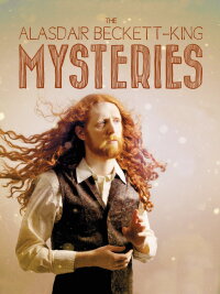 The Alastair Beckett-King Mysteries (2018)