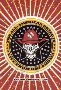 The All-American Rejects Live From Oklahoma (2003)