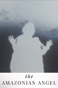 The Amazonian Angel (1992)