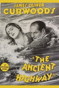 The Ancient Highway (1925)