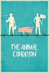 The Animal Condition (2014)
