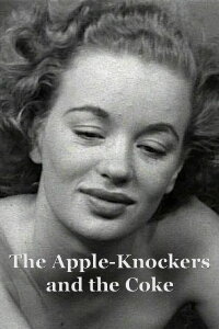 The Apple-Knockers and the Coke (1948)