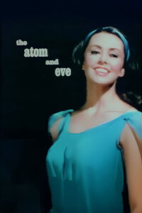 The Atom and Eve (1966)