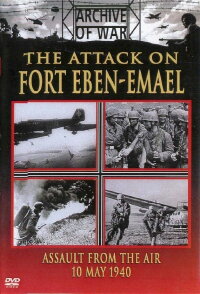 The Attack On Fort Eben-Emael (2007)