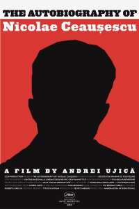The Autobiography of Nicolae Ceausescu (2010)