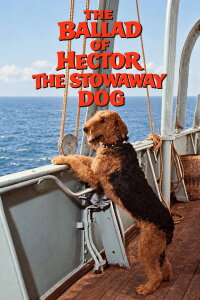 The Ballad of Hector the Stowaway Dog (1964)