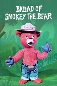 The Ballad of Smokey the Bear (1966)