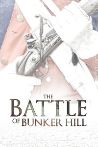 The Battle of Bunker Hill (2009)