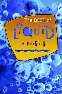 The Best Of Liquid Television (1997)