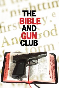 The Bible and Gun Club (1996)