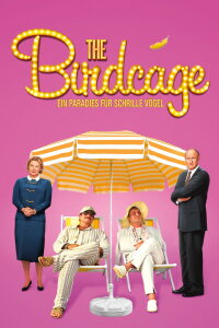 The Birdcage - Ein Paradies für schrille Vögel (1996)