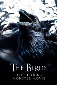 The BIrds: Hitchcock's Monster Movie (2012)