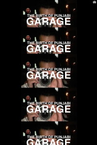 The Birth of Punjabi Garage (2021)