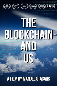 The Blockchain and Us (2017)