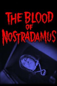 The Blood of Nostradamus (1962)