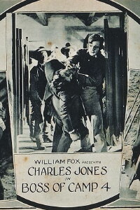 The Boss of Camp 4 (1922)
