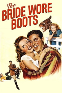 The Bride Wore Boots (1946)