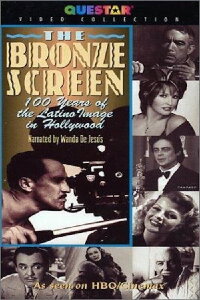 The Bronze Screen: 100 Years of the Latino Image in American Cinema (2002)
