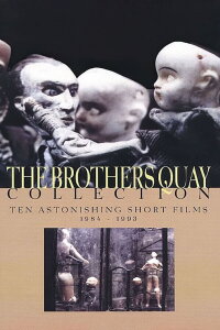 The Brothers Quay Collection: Ten Astonishing Short Films 1984-1993 (2000)