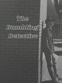 The Bumbling Detective (2021)