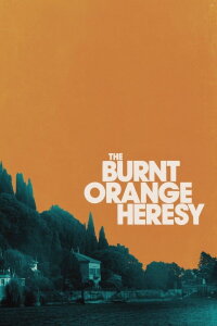 The Burnt Orange Heresy (2020)