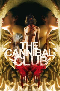 The Cannibal Club (2019)