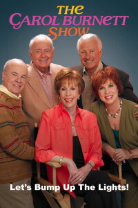 The Carol Burnett Show: Let's Bump Up the Lights (2004)