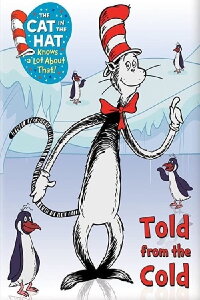 The Cat in the Hat: Told From the Cold (2011)