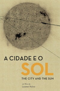 The City and The Sun (2011)