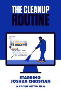 The Cleanup Routine (2023)