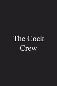The Cock Crew (1998)