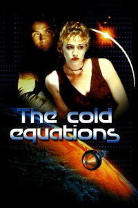 The Cold Equations (1996)