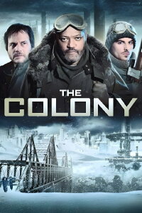 The Colony - Hell Freezes Over (2013)