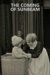 The Coming of Sunbeam (1913)