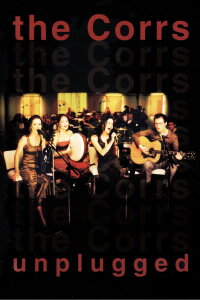 The Corrs: Unplugged (1999)