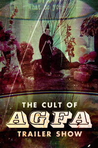 The Cult of AGFA Trailer Show (2023)